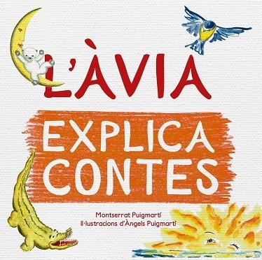 L'àvia explica contes | 9788417000943 | Puigmartí Esteve, Montserrat / Puigmartí Esteve, Maria dels Àngels