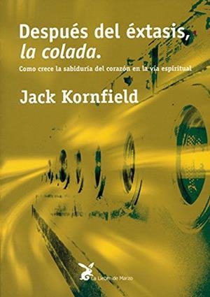 Después del éxtasis, la colada | 9788487403569 | Kornfield, Jack
