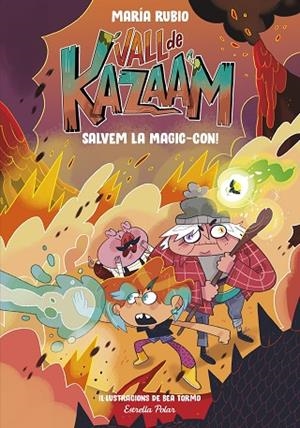 La Vall de Kazaam 2. Salvem la Magic-Con! | 9788413892191 | Rubio, María / Tormo, Bea