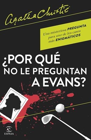 ¿Por qué no le preguntan a Evans? | 9788467066593 | Christie, Agatha