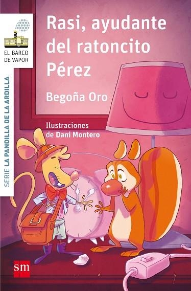 Rasi, ayudante del ratoncito Pérez | 9788467595857 | Oro Pradera, Begoña