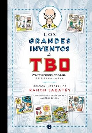 Los grandes inventos de TBO (edición integral de Ramón Sabatés) | 9788466656870 | Sabatés, Ramon