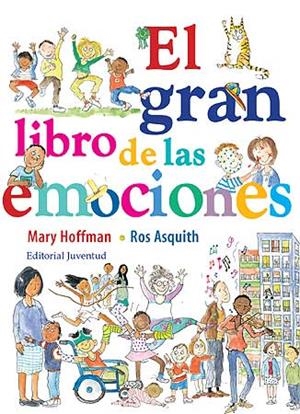 El gran libro de las emociones | 9788426139542 | Hoffman, Mary / Asquith, Ros