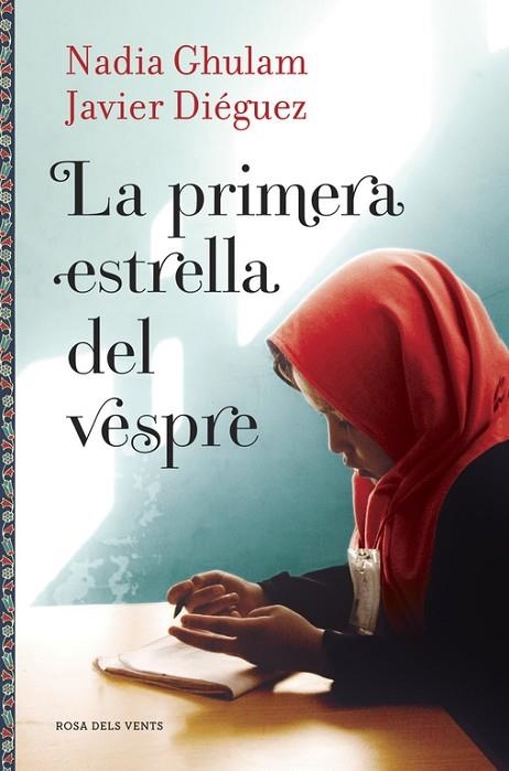 La primera estrella del vespre | 9788416430086 | Ghulam, Nadia / Diéguez, Javier