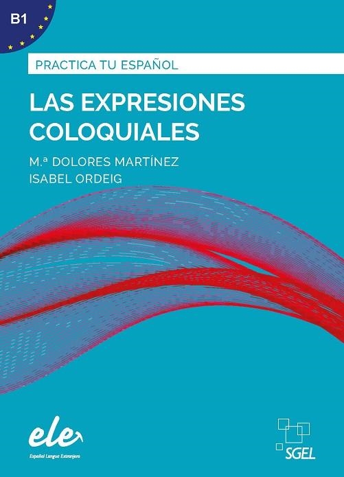 Las expresiones coloquiales | 9788417730079 | Martínez Rodríguez, María Dolores