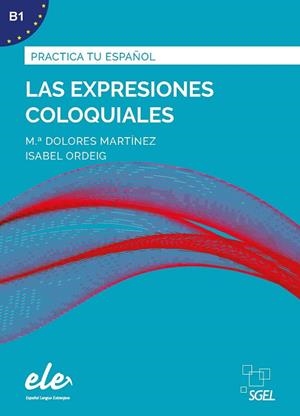Las expresiones coloquiales | 9788417730079 | Martínez Rodríguez, María Dolores