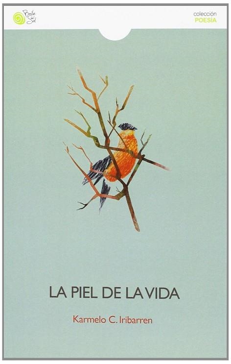 La piel de la vida | 9788415700425 | Caballero Iribarren, Karmelo
