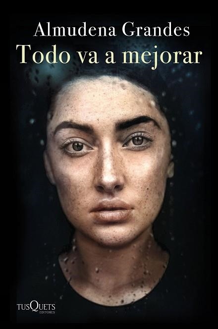 Todo va a mejorar (edición tapa dura) | 9788411071796 | Grandes, Almudena