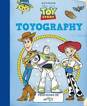 Toyography. Toy Story | 9788467934984 | Tan, Sheri