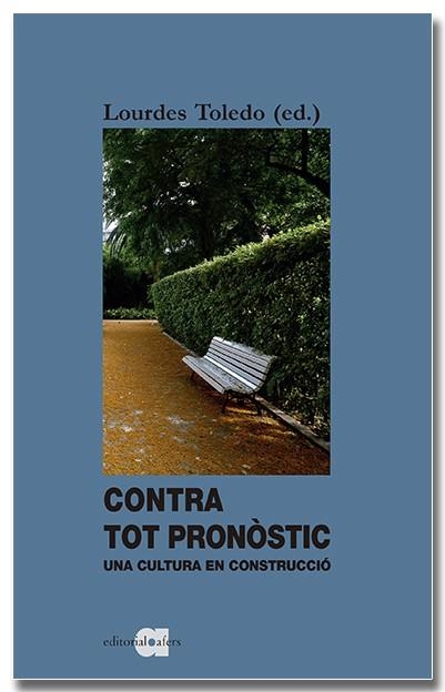 Contra tot pronòstic | 9788418618338 | Toledo Lorente, Lourdes