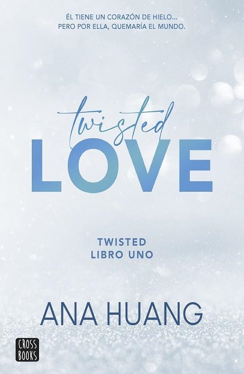 Twisted 1. Twisted love | 9788408260509 | Huang, Ana