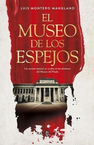 El museo de los espejos | 9788401022272 | Montero Manglano, Luis