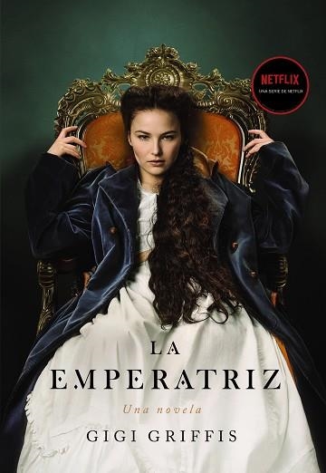 La emperatriz | 9788418945342 | Griffis, Gigi