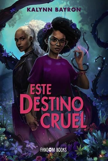 Este destino cruel | 9788418027611 | Bayron, Kalynn