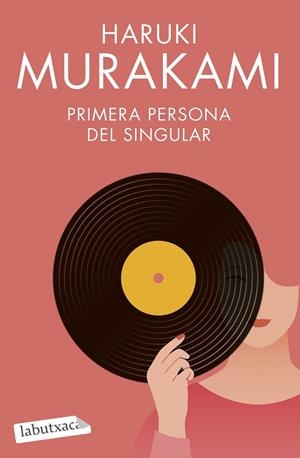 Primera persona del singular | 9788419107268 | Murakami, Haruki