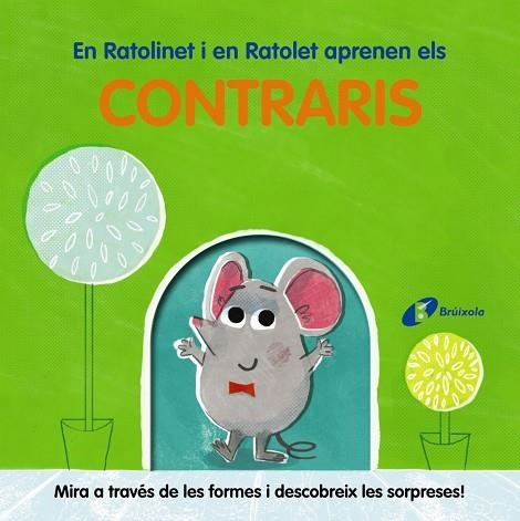 En Ratolinet i en Ratolet aprenen els contraris | 9788413491998 | AA.VV.