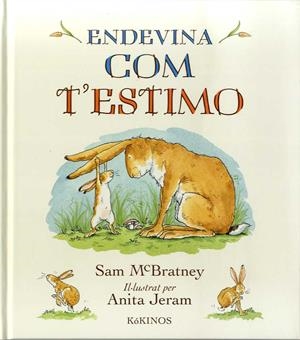Endevina com t'estimo | 9788417074739 | McBratney, Sam