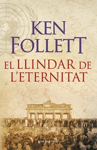 El llindar de l'eternitat (The Century 3) | 9788415961079 | Follett, Ken