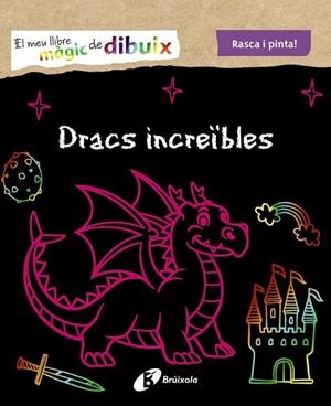 El meu llibre màgic de dibuix. Dracs increïbles | 9788499062570 | VV.AA.