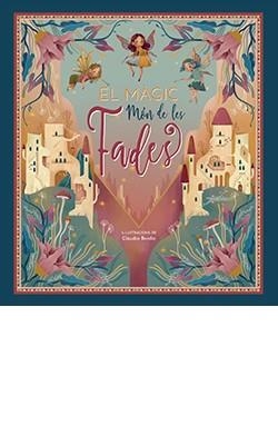 El Màgic món de les Fades | 9788417452742 | BORDIN, CLAUDIA