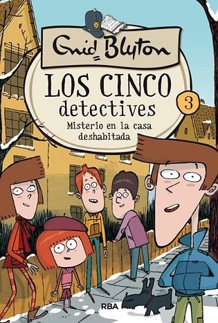 Los cinco detectives 3 - Misterio de la casa deshabitada | 9788427207813 | Blyton, Enid