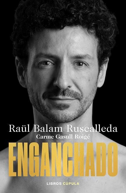 Enganchado | 9788448032128 | Balam Ruscalleda, Raül / Gasull Roige, Carme