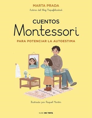 Cuentos Montessori para potenciar la autoestima | 9788417605704 | Prada, Marta