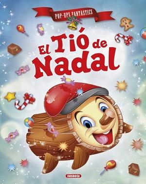 El Tió de Nadal (pop-up) | 9788467734478 | Susaeta, Equip