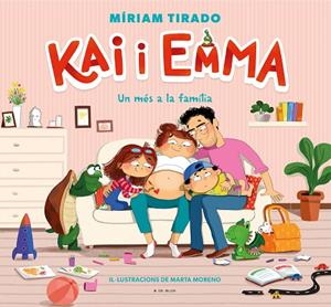 Kai i Emma 3 - Un més a la família | 9788418688331 | Tirado, Míriam