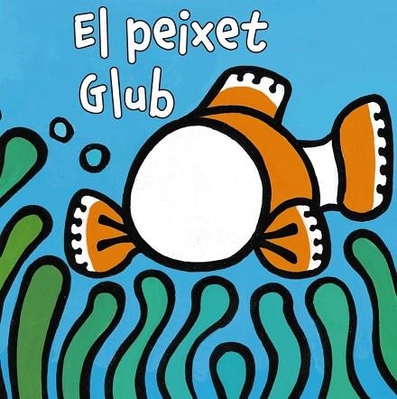 El peixet Glub | 9788499065175 | Van der Put, Klaartje