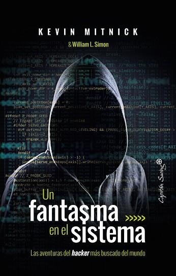 Un fantasma en el sistema | 9788494740824 | Mitnick, Kevim / Simon, William L.