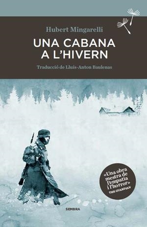 Una cabana a l'hivern | 9788494373671 | Mingarelli, Hubert