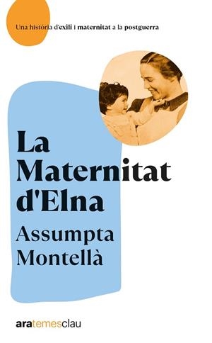 La Maternitat d'Elna. NE 2022 | 9788418928642 | Montellà i Carlos, Assumpta