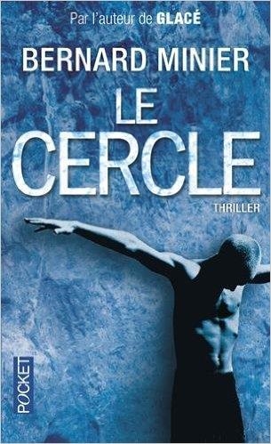 Le cercle | 9782266242806 | Minier, Bernard