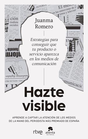 Hazte visible | 9788413442259 | Romero, Juanma