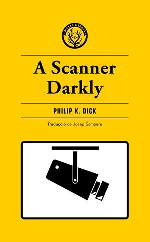A Scanner Darkly | 9788412538465 | K. Dick, Philip
