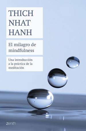 El milagro de mindfulness | 9788408180753 | Hanh, Thich Nhat