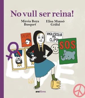 No vull ser reina! | 9788418928833 | Boya Busquet, Mireia ; Munsó Griful, Elisa (il.)