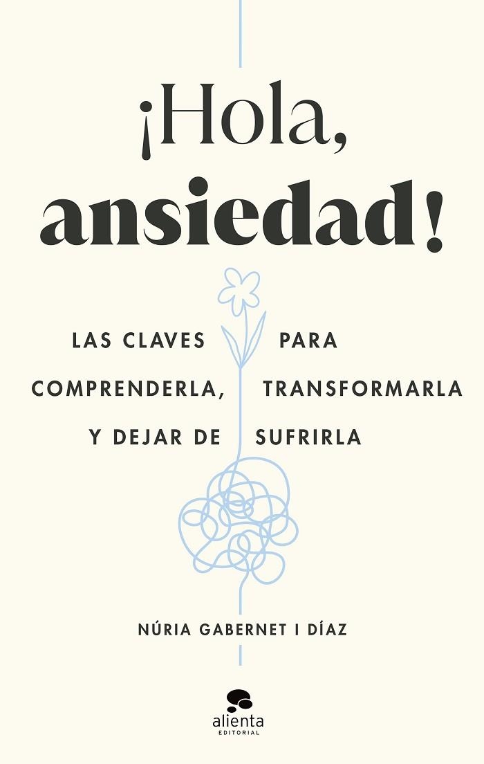 ¡Hola, ansiedad! | 9788413442211 | Gabernet i Díaz, Núria