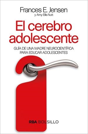 El cerebro adolescente | 9788491872436 | Jensen, F.E. / Eli, Amy