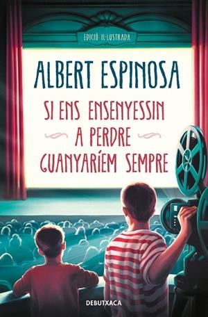 Si ens ensenyessin a perdre, guanyaríem sempre | 9788418196614 | Espinosa, Albert