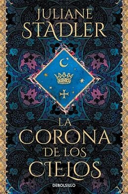 La corona de los cielos | 9788466364195 | Stadler, Juliane