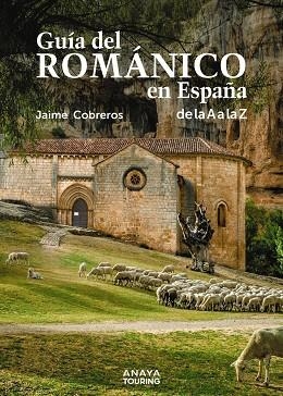 Guía del Románico en España | 9788491584681 | Cobreros, Jaime