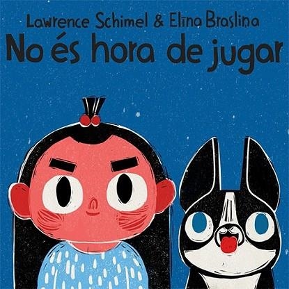 No és hora de jugar | 9788417319427 | SCHIMEL, LAWRENCE