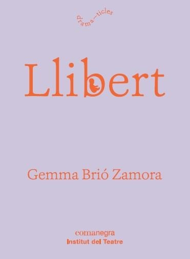 Llibert | 9788417188481 | Brió Zamora, Gemma
