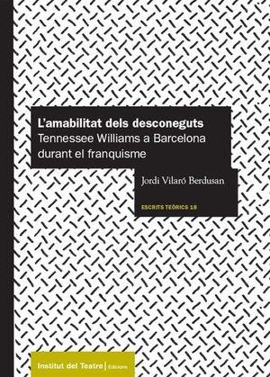 L'amabilitat dels desconeguts | 9788498039832 | Vilaró Berdusan, Jordi