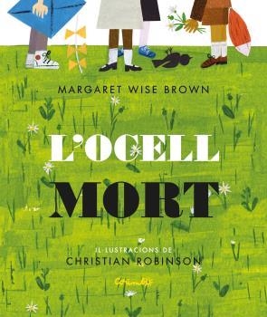 L'OCELL MORT | 9999900001174 | WISE BROWN, MARGARET
