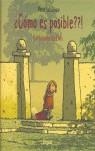 ¿Cómo es posible??! | 9788489804982 | Schössow, Peter