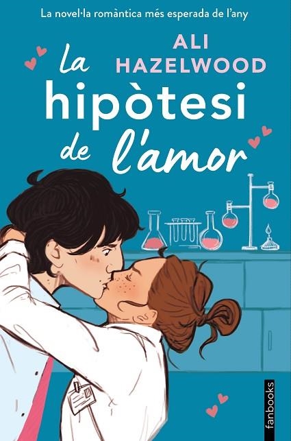 La hipòtesi de l'amor | 9788419150400 | Hazelwood, Ali