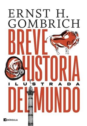 Breve historia del mundo. Edición ilustrada | 9788411001526 | Gombrich, Ernst H.